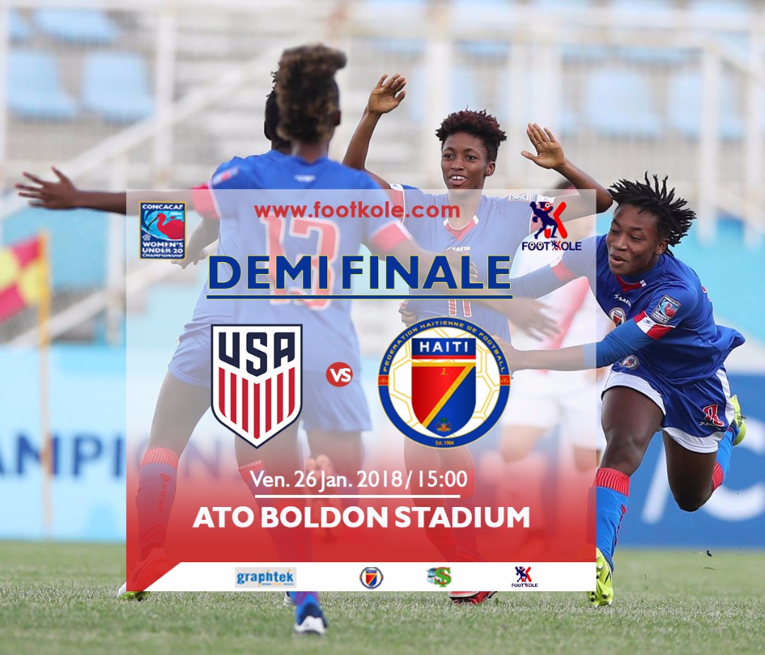 CONCACAF U-20 FÉMININE – DEMI-FINALE:  HAÏTI JOUERA CONTRE LE PAYS DE TRUMP