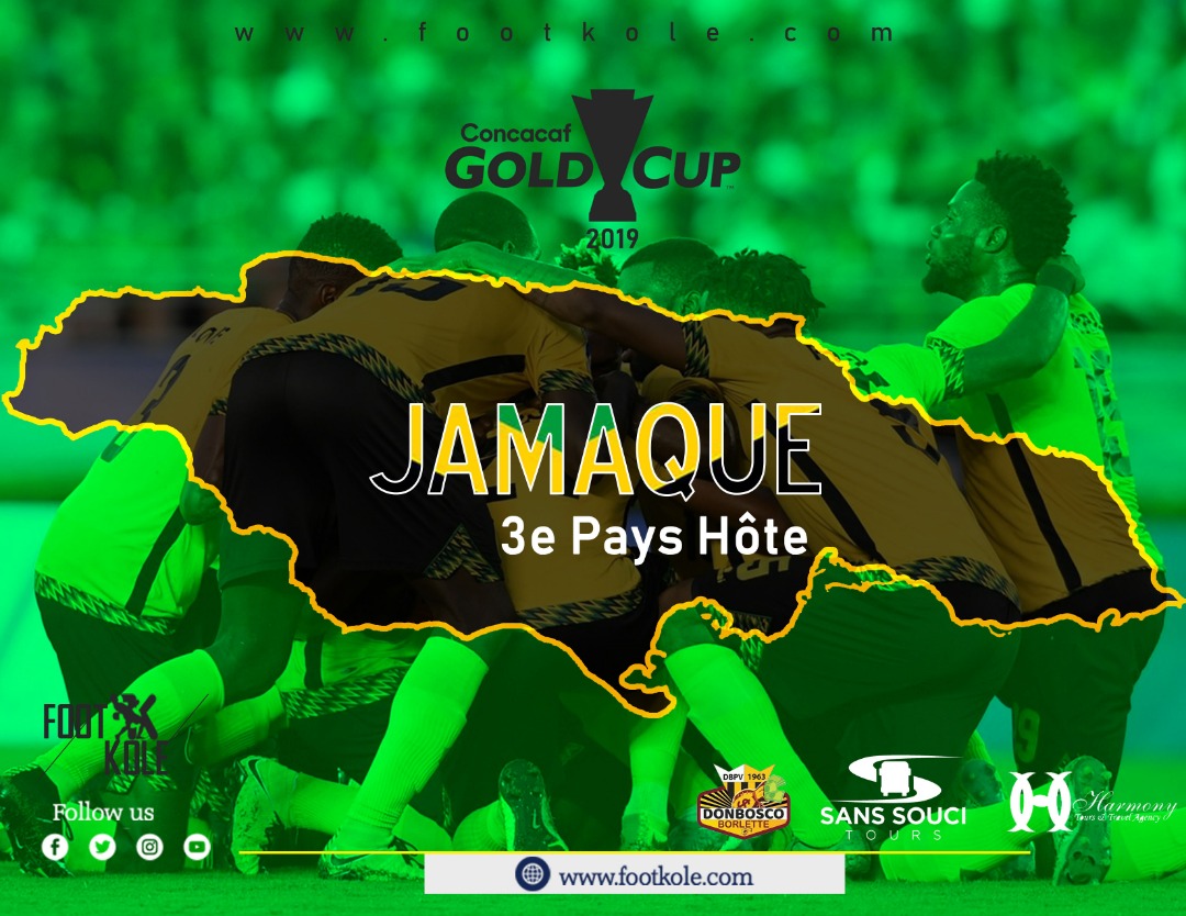 GOLD CUP 2019 : LA JAMAÏQUE SERA AUSSI HÔTE DE LA GOLD CUP 2019