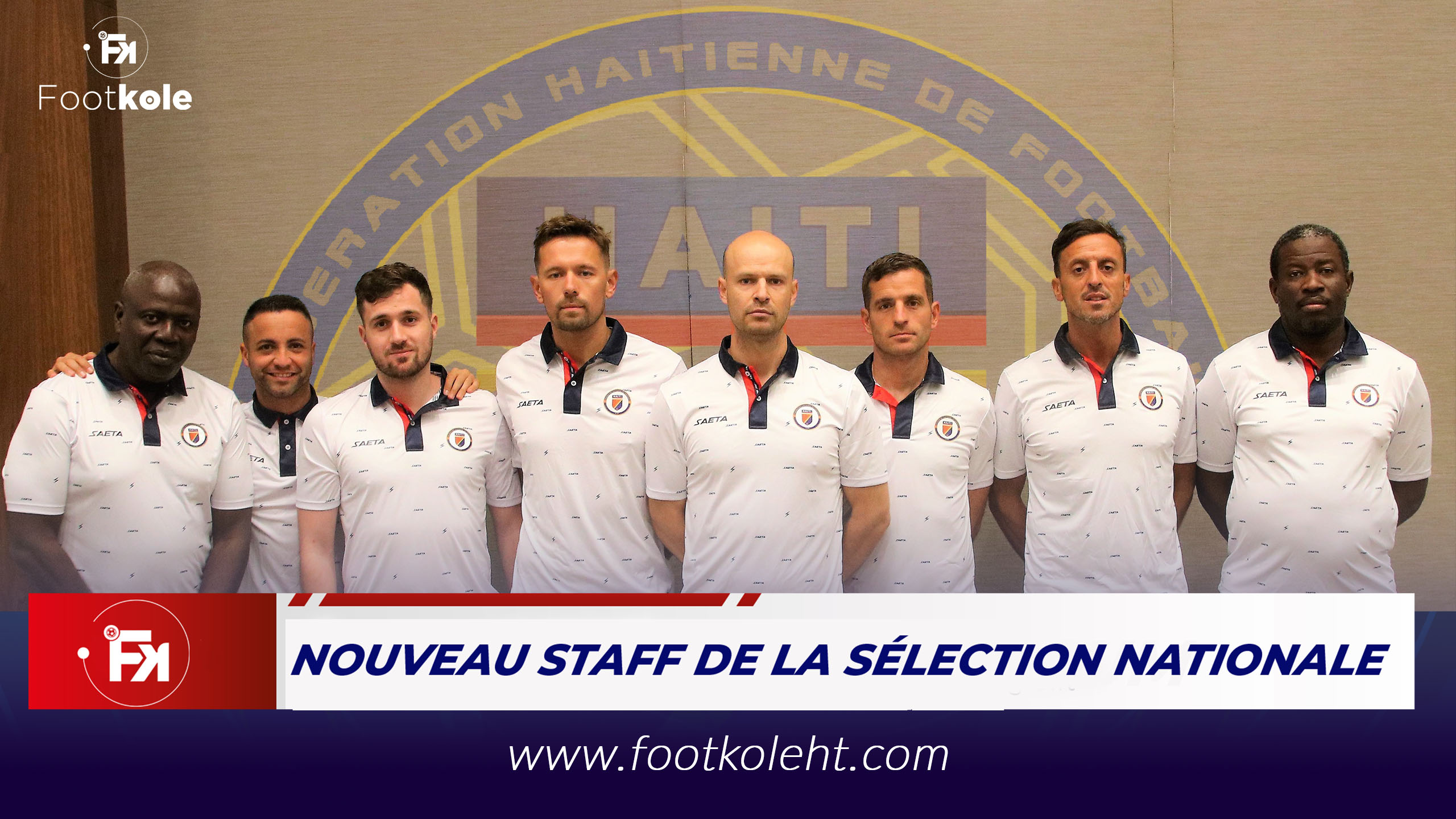 FOOT – GOLD CUP : LE STAFF DE LA SÉLECTION MASCULINE HAÏTIENNE SENIOR DÉVOILÉ