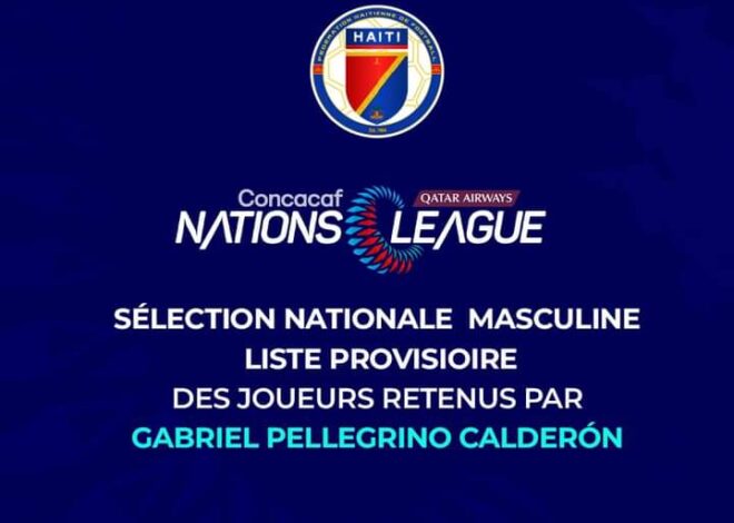 LIGUE DES NATIONS : GABRIEL CALDERON DÉVOILE UNE LISTE PROVISOIRE DE 25 JOUEURS